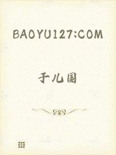 BAOYU127:COM