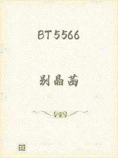 BT5566