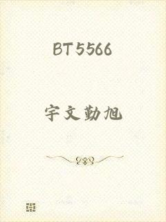 BT5566