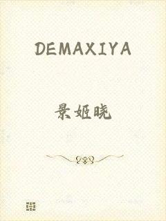 DEMAXIYA