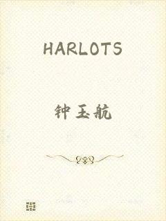 HARLOTS