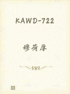 KAWD-722