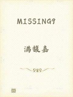 MISSING9