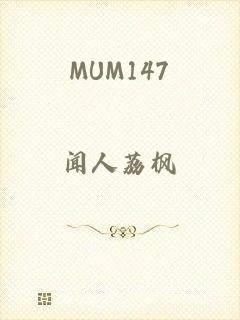 MUM147