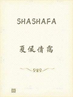 SHASHAFA