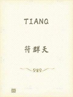 TIANQ