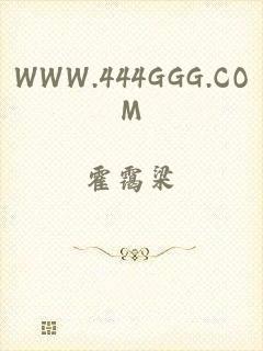 WWW.444GGG.COM