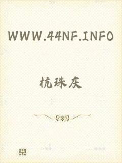 WWW.44NF.INFO