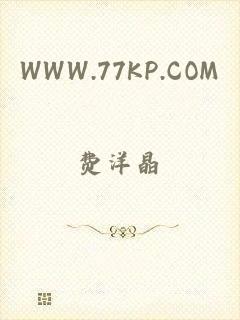 WWW.77KP.COM