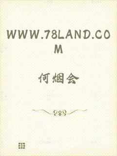 WWW.78LAND.COM