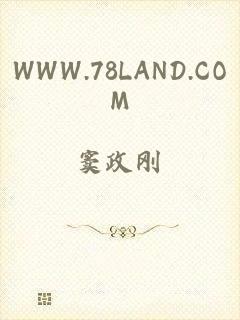 WWW.78LAND.COM