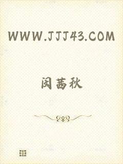 WWW.JJJ43.COM