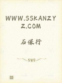 WWW.SSKANZYZ.COM